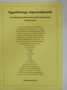 Dr. Benke György - Egyetlenegy vigasztalásunk [antikvár]