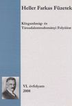 Dr. Schlett András - Heller Farkas Füzetek VI. évfolyam [antikvár]