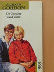 Richard Gordon - Dr. Gordon wird Vater [antikvár]