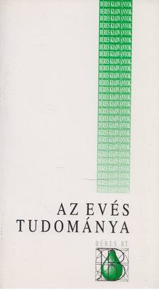 DR. BIRÓ GYÖRGY - Az evés tudománya [antikvár]