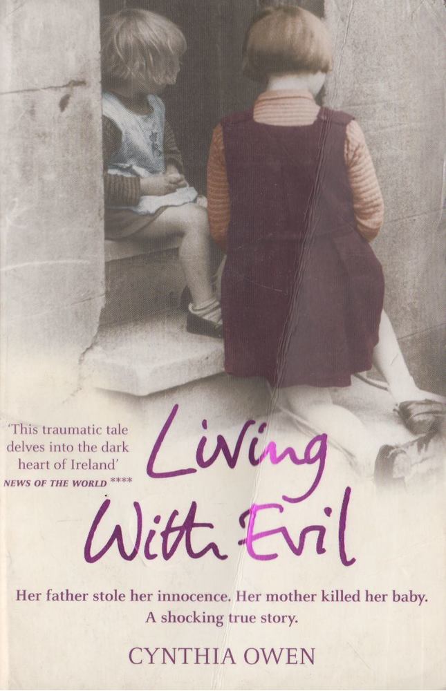 Cynthia Owen - Living With Evil [antikvár]