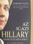 Edward Klein - Az igazi Hillary [antikvár]