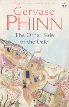 PHINN, GERVASE - The Other Side of the Dale [antikvár]