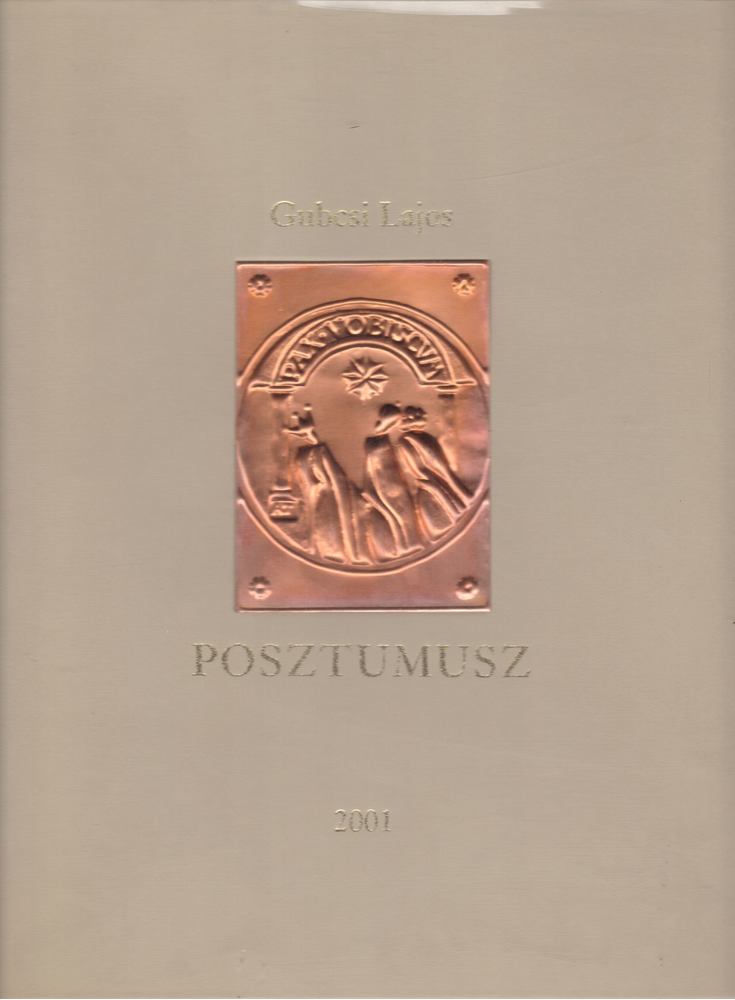 Gubcsi Lajos - Posztumusz [antikvár]