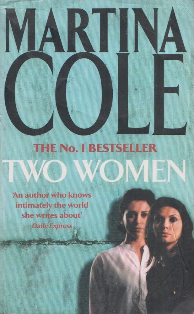 Martina Cole - Two Women [antikvár]