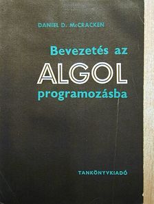 Daniel D. McCracken - Bevezetés az ALGOL programozásba [antikvár]
