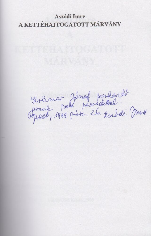 Aszódi Imre - A kettéhajtogatott márvány (dedikált) [antikvár]