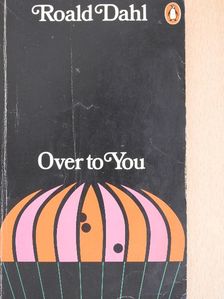 Roald Dahl - Over to You [antikvár]