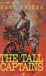 Bart Spicers - The Tall Captains [antikvár]