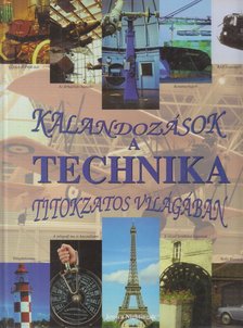 Jessica Nightingale - Kalandozások ​a technika titokzatos világában [antikvár]