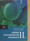 Bató Márk - Fejlődés-Versenyképesség-Globalizáció II. [antikvár]
