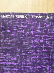 Martyn Ferenc kiállítása - Tihanyi Múzeum 1970 [antikvár]
