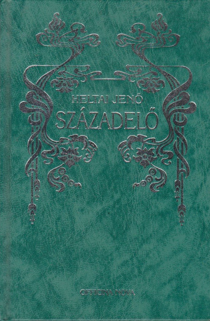 HELTAI JENŐ - Századelő [antikvár]