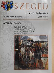 Arany Mihály - Szeged 2012. május  [antikvár]