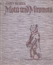 BORIS, OTTO - Motu und Miromotu [antikvár]
