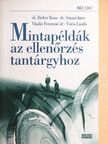 Dr. Birher Ilona - Mintapéldák az ellenőrzés tantárgyhoz [antikvár]