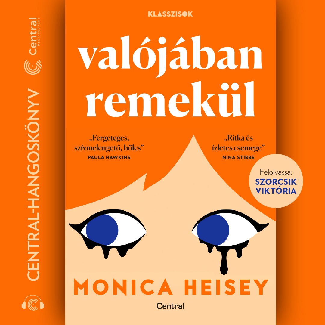Monica Heisey - Valójában remekül [eHangoskönyv]