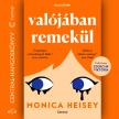 Monica Heisey - Valójában remekül [eHangoskönyv]