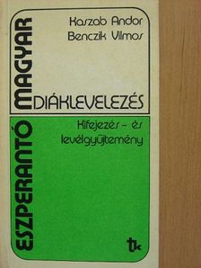 Benczik Vilmos - Eszperantó-magyar diáklevelezés [antikvár]