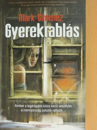 Mark Gimenez - Gyerekrablás [antikvár]