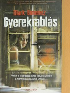 Mark Gimenez - Gyerekrablás [antikvár]