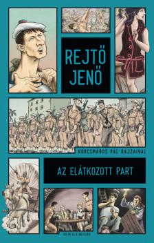 Rejtő Jenő - Az elátkozott part  [eKönyv: epub, mobi]