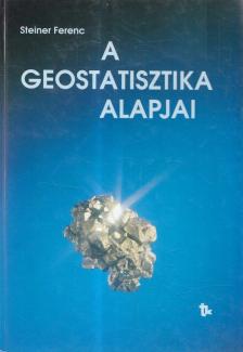 STEINER FERENC - A geostatisztika alapjai [antikvár]