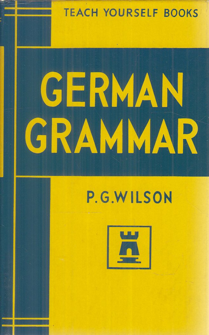 P. G. Wilson - German Grammar [antikvár]