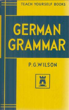 P. G. Wilson - German Grammar [antikvár]