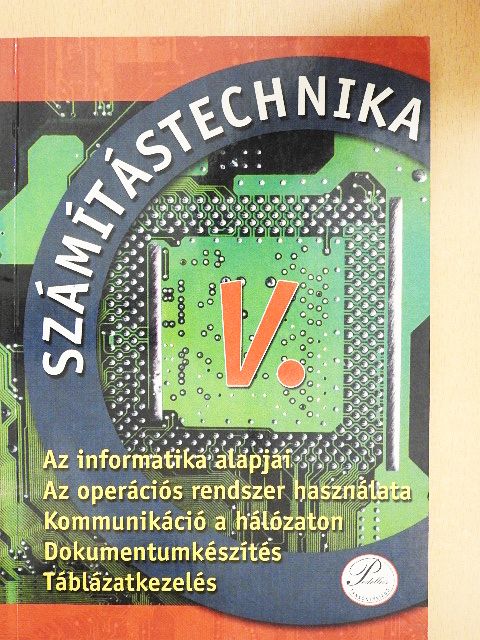 Fenyős Zoltán - Számítástechnika V. [antikvár]