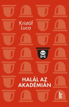 Kristóf Luca - Halál az akadémián
