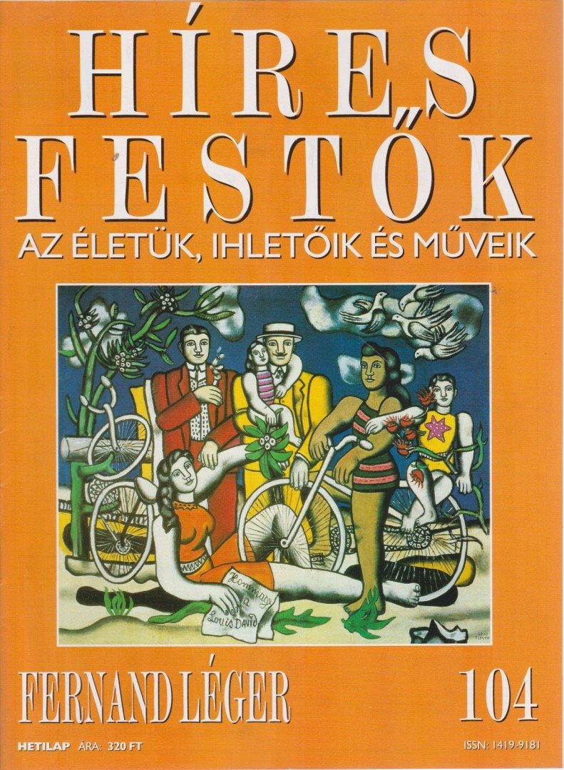 Rose, Stephen (főszerk.) - Híres festők 104 - Fernand Léger [antikvár]
