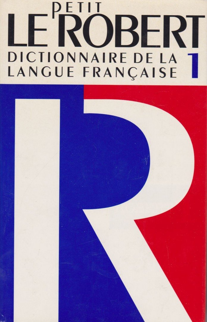 Robert, Paul - Le Petit Robert 1. [antikvár]