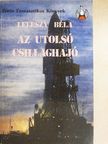 Leleszy Béla - Az utolsó csillaghajó [antikvár]