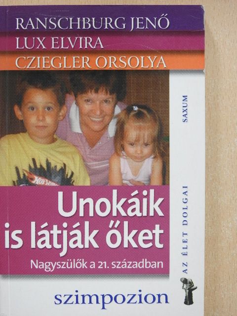 Cziegler Orsolya - Unokáik is látják őket [antikvár]