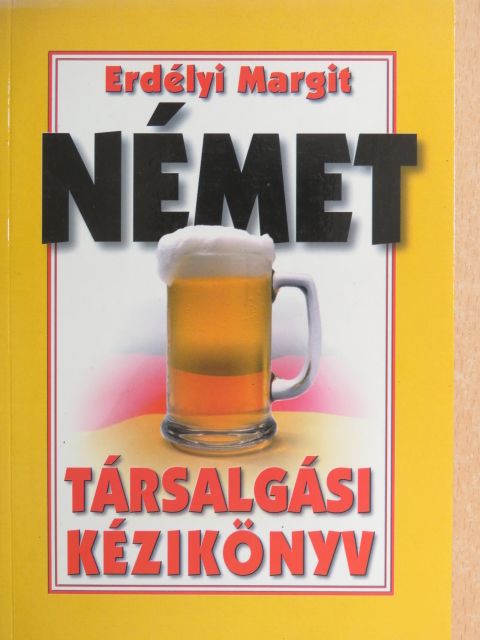 Erdélyi Margit - Német társalgási kézikönyv [antikvár]