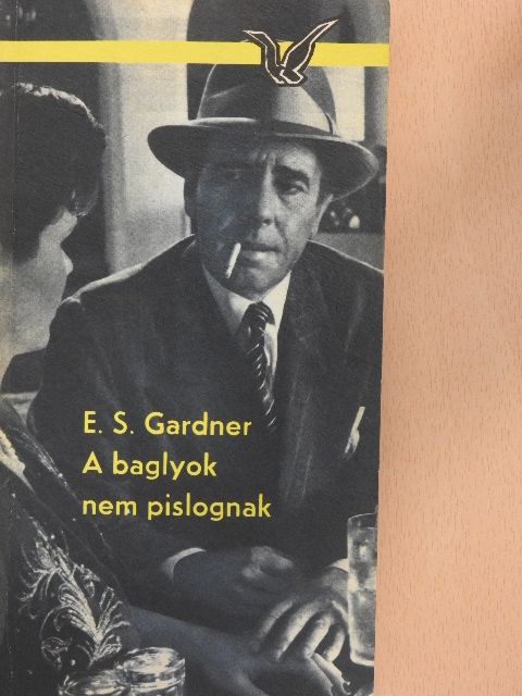 Erle Stanley Gardner - A baglyok nem pislognak [antikvár]