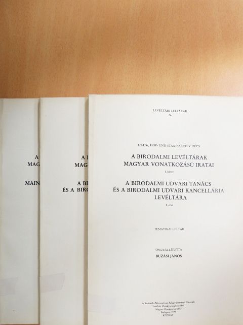 A birodalmi levéltárak magyar vonatkozású iratai I. kötet 1-2. rész/II. kötet [antikvár]
