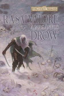 R.A. Salvatore - A magányos drow [antikvár]