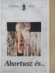 Buda Béla - Abortusz és... [antikvár]