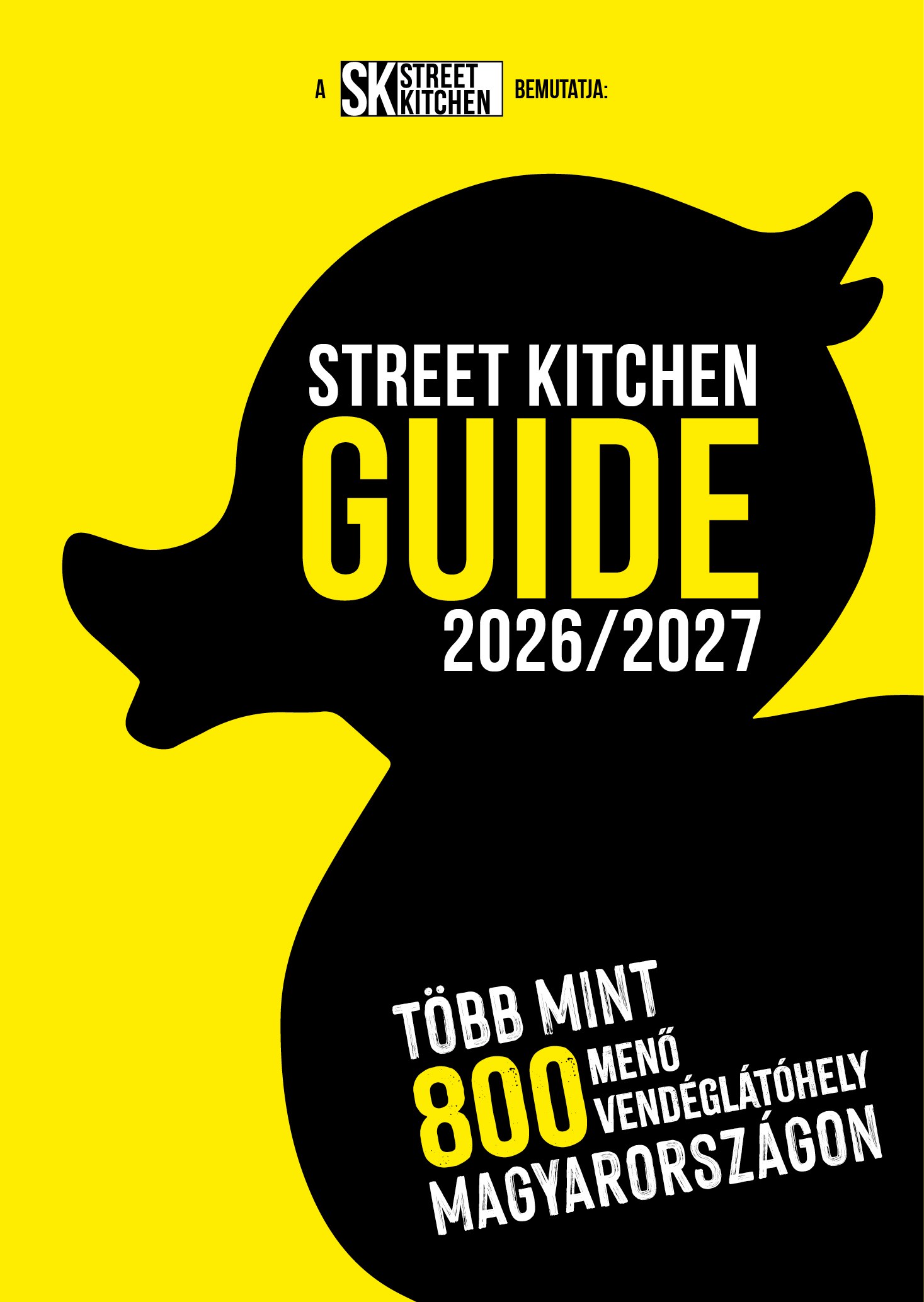 Street Kitchen Guide 2026/2027 - Több mint 800 menő vendéglátóhely Magyarországon