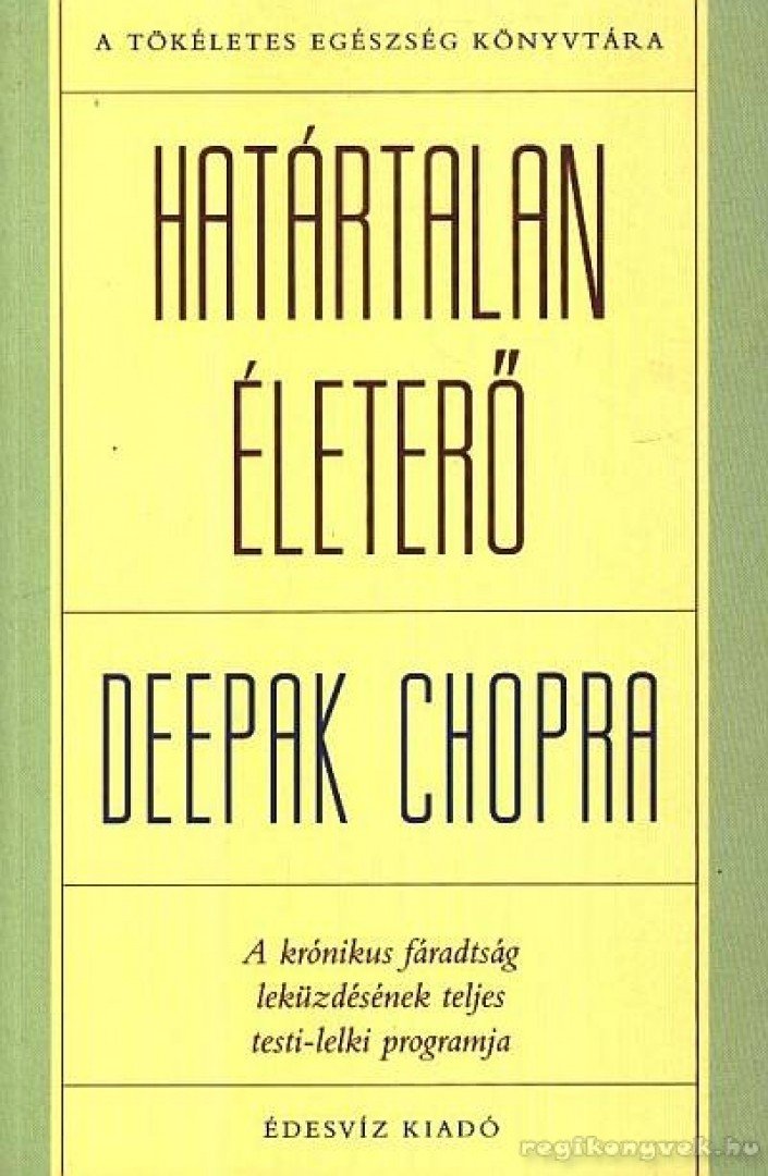 Deepak Chopra - Határtalan életerő [antikvár]