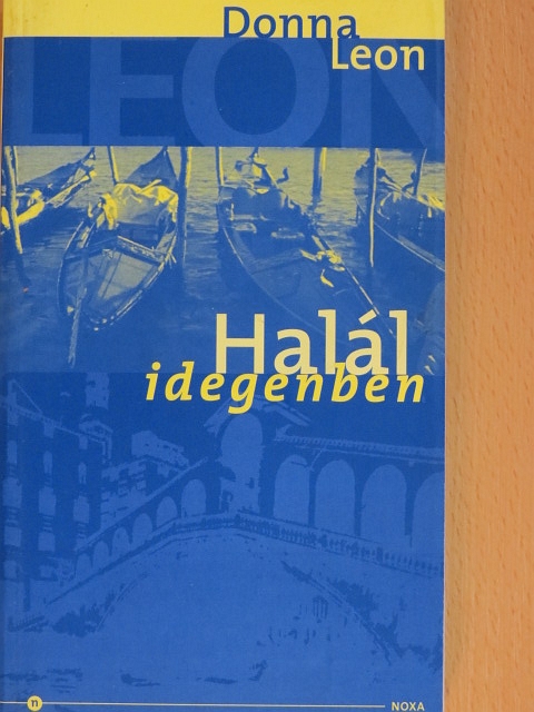 Donna Leon - Halál idegenben [antikvár]