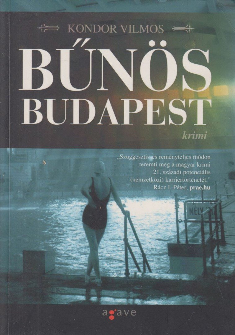 Kondor Vilmos - Bűnös Budapest [antikvár]