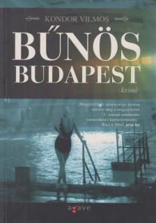 Kondor Vilmos - Bűnös Budapest [antikvár]
