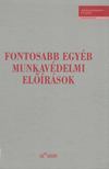 Nemeskey Károly, Dr. Varga László - Fontosabb egyéb munkavédelmi előírások [antikvár]