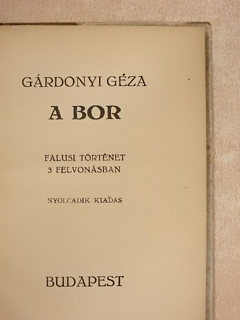 Gárdonyi Géza - A bor [antikvár]
