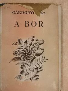 Gárdonyi Géza - A bor [antikvár]