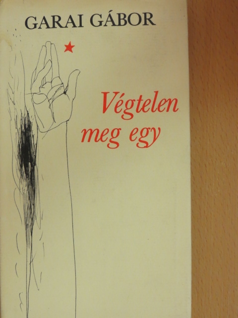 Garai Gábor - Végtelen meg egy [antikvár]