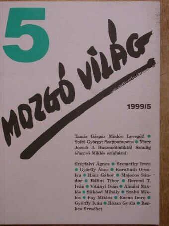 Almási Miklós - Mozgó Világ 1999. május [antikvár]
